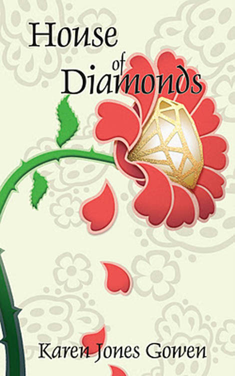 House of Diamonds by Karen Jones Gowen